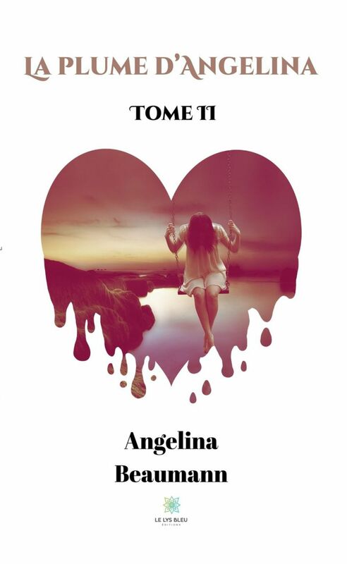 La plume d’Angelina - Tome II Recueil de poésie