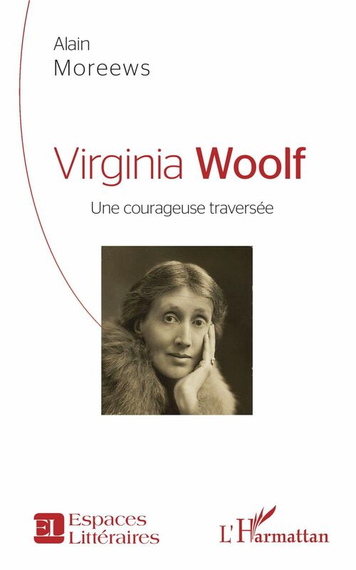 Virginia Woolf Une courageuse traversée
