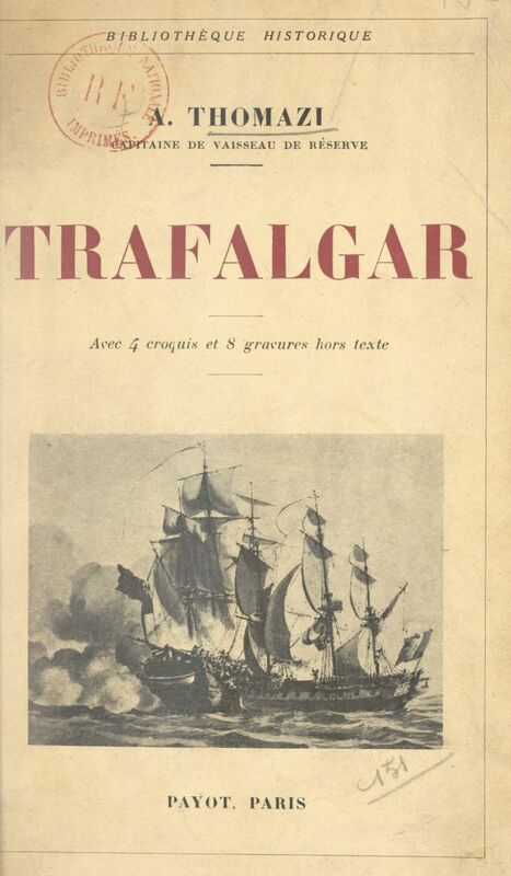Trafalgar Avec 4 croquis et 8 gravures hors texte