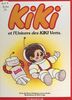 Kiki (2). Kiki et l'univers des Kiki verts