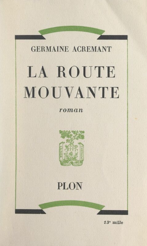 La route mouvante