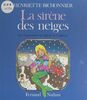 La sirène des neiges