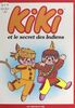 Kiki (5). Kiki et le secret des Indiens