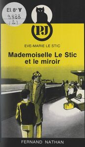 Mademoiselle Le Stic et le miroir
