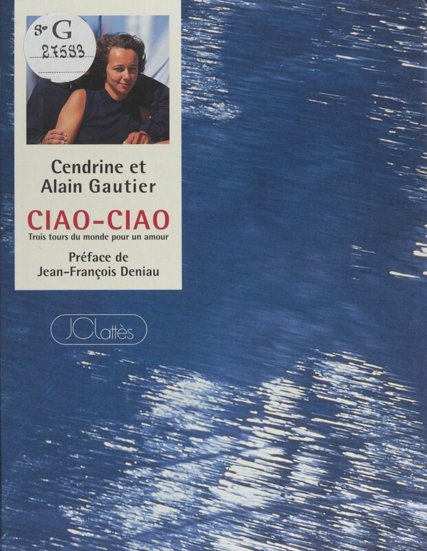 Ciao-Ciao Trois tours du monde pour un amour