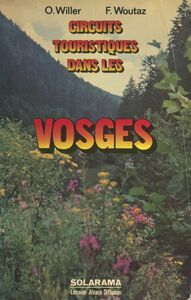 Circuits touristiques des Vosges