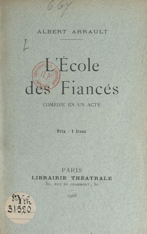 L'école des fiancés Comédie en un acte
