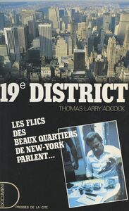 19e district Les flics du quartier le plus chic de New York racontent