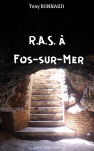 R.A.S. à Fos-sur-Mer