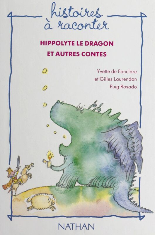 Hippolyte le dragon et autres contes