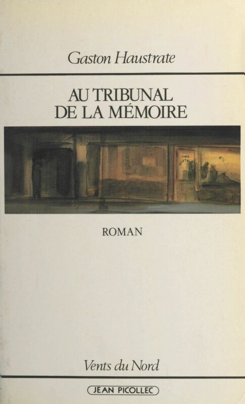 Au tribunal de la mémoire