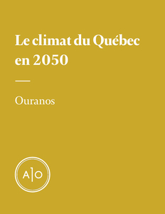 Le climat du Québec en 2050