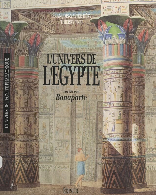 L'univers de l'Égypte révélé par Bonaparte