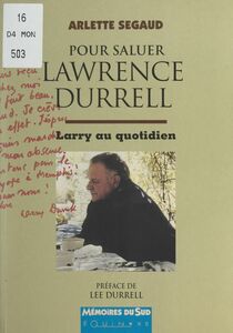 Pour saluer Lawrence Durrell Larry au quotidien