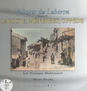 Villages du Luberon (2). Lacoste, Ménerbes, Oppède