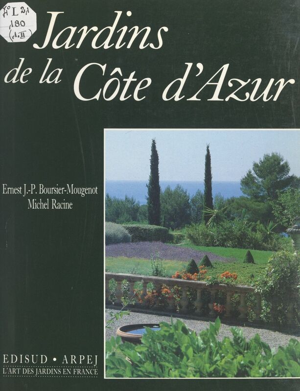 Provence et Côte d'Azur (2). Jardins de la Côte d'Azur