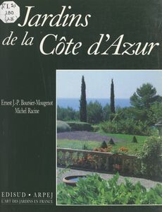 Provence et Côte d'Azur (2). Jardins de la Côte d'Azur