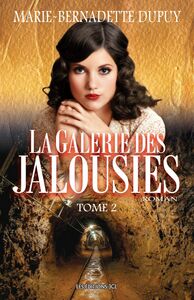 La Galerie des jalousies - Tome 2