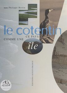 Le Cotentin, ce pays comme une île
