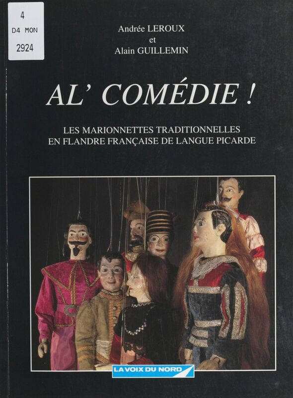 Al' comédie ! Les marionnettes traditionnelles en Flandre française de langue picarde