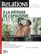 Relations. No. 810, Septembre-Octobre 2020 À la défense de l’Amazonie et de ses peuples
