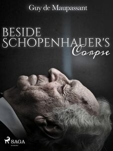 Beside Schopenhauer's Corpse