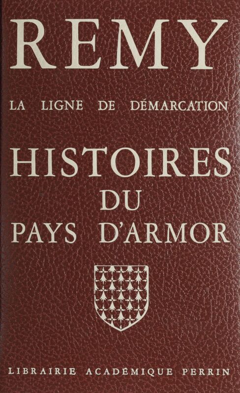 La ligne de démarcation (1) Histoires du pays d'Armor