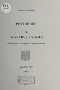 Pothières à travers les âges Petite histoire de l'abbaye et du village de Pothières (1941)