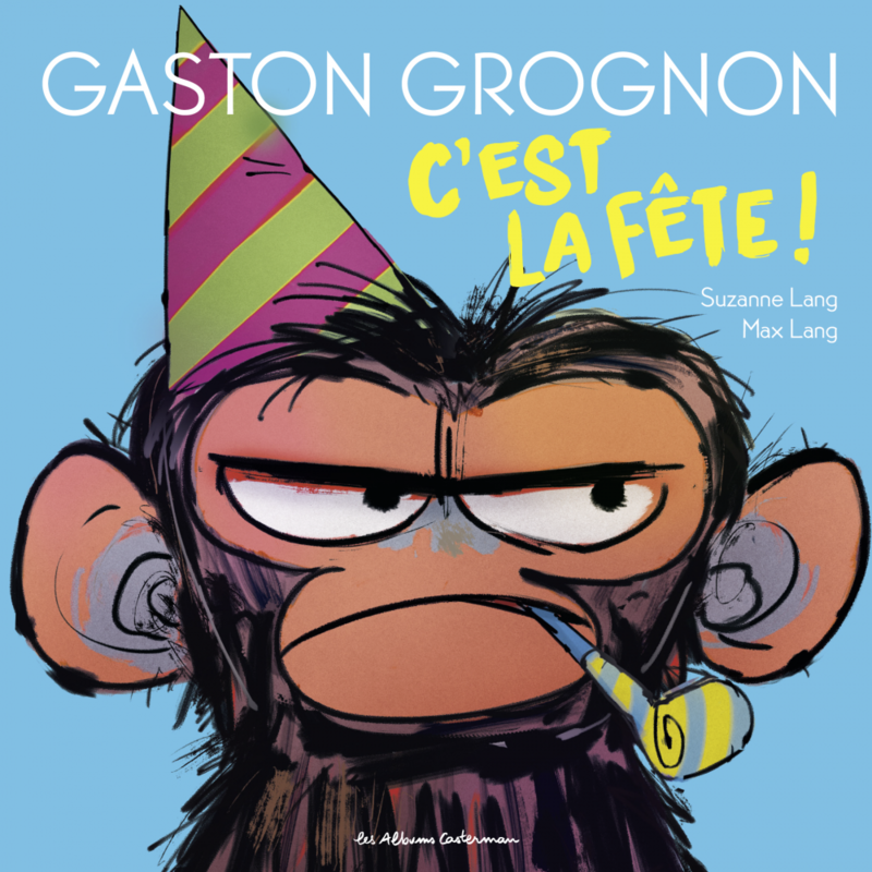 Gaston Grognon (Tome 2) - C'est la fête !