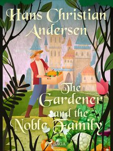 The Gardener and the Noble Family 