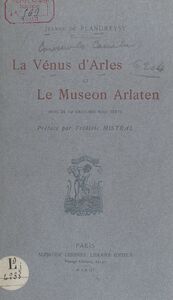 La vénus d'Arles et le Museon Arlaten