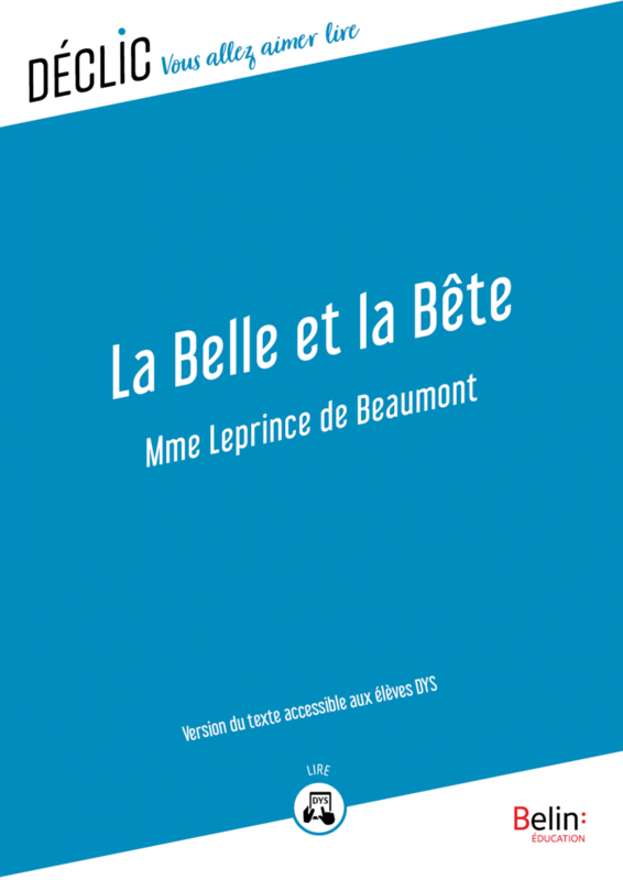 La Belle et la Bête - DYS Version du texte accessible aux DYS