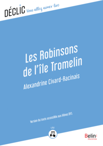 Les Robinsons de l'île Tromelin - DYS Version du texte accessible aux DYS