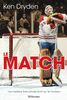 Le Match «Le meilleur livre jamais écrit sur le hockey»