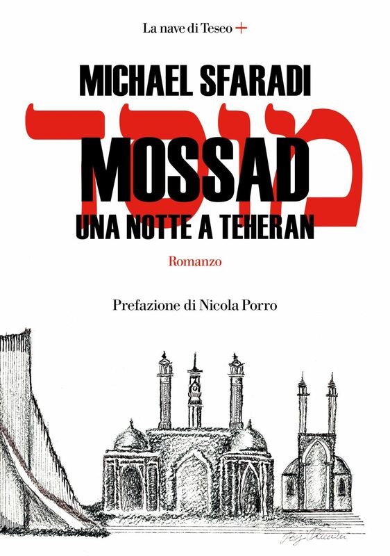 Mossad. Una notte a Theran