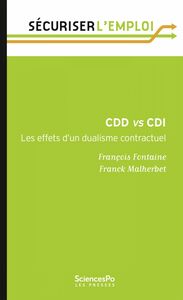 CDD vs CDI Les effets d'un dualisme contractuel
