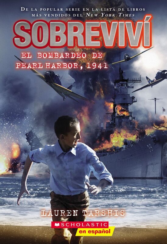 Sobreviví el bombardeo de Pearl Harbor, 1941 (I Survived the Bombing of Pearl Harbor, 1941)