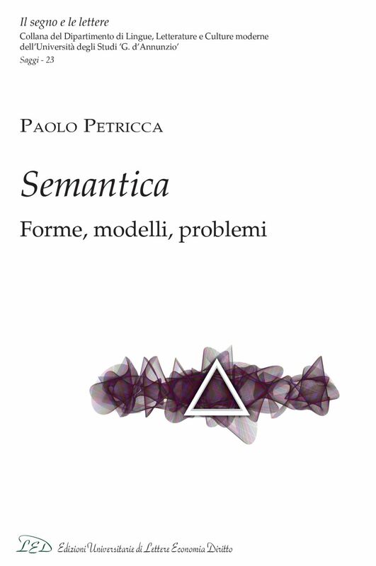 Semantica. Forme, Modelli e Problemi