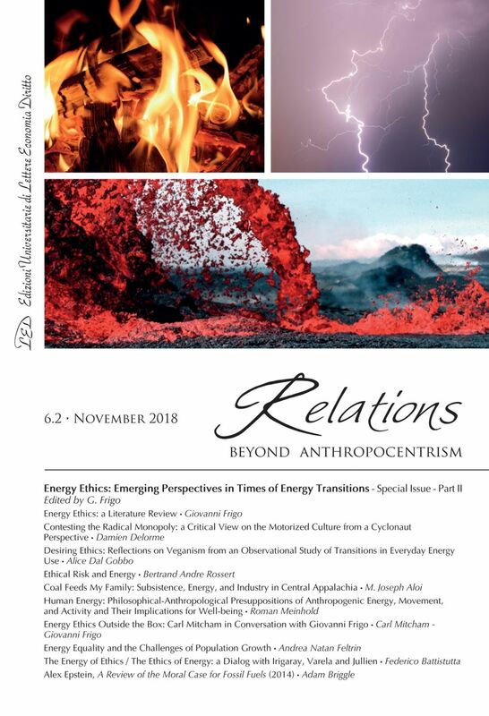 Relations. Beyond Anthropocentrism. Vol. 6, No. 2 (2018). Energy Ethics: Emerging Perspectives in Times of Energy Transitions. Part II