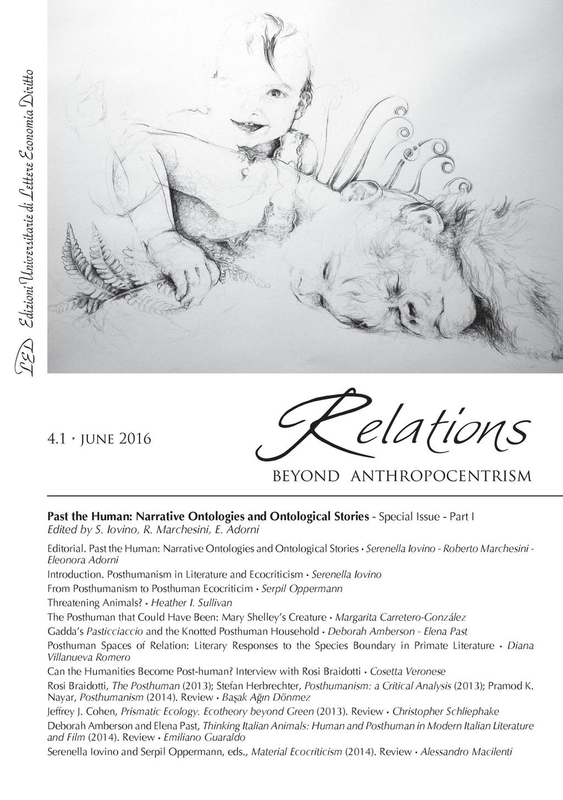 Relations. Beyond Anthropocentrism. Vol. 4, No. 1 (2016). Past the Human: Narrative Ontologies and Ontological Stories: Part I