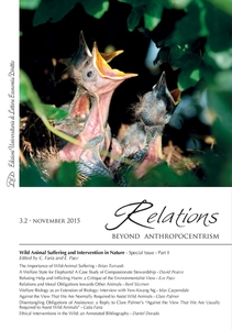 Relations. Beyond Anthropocentrism. Vol. 3, No. 1 (2015). Wild Animal Suffering and Intervention in Nature: Part II