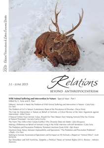 Relations. Beyond Anthropocentrism. Vol. 3, No. 1 (2015). Wild Animal Suffering and Intervention in Nature: Part I