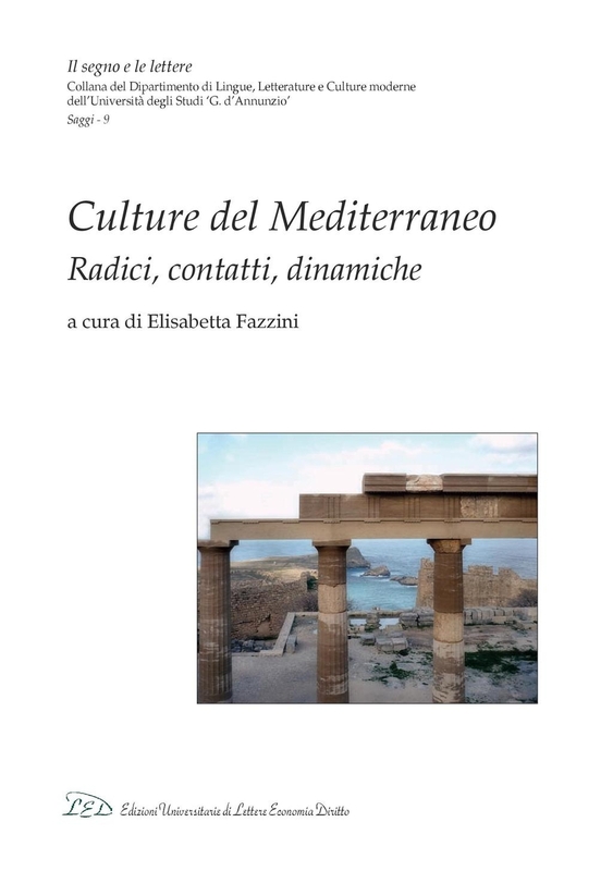 Culture del Mediterraneo Radici, contatti, dinamiche