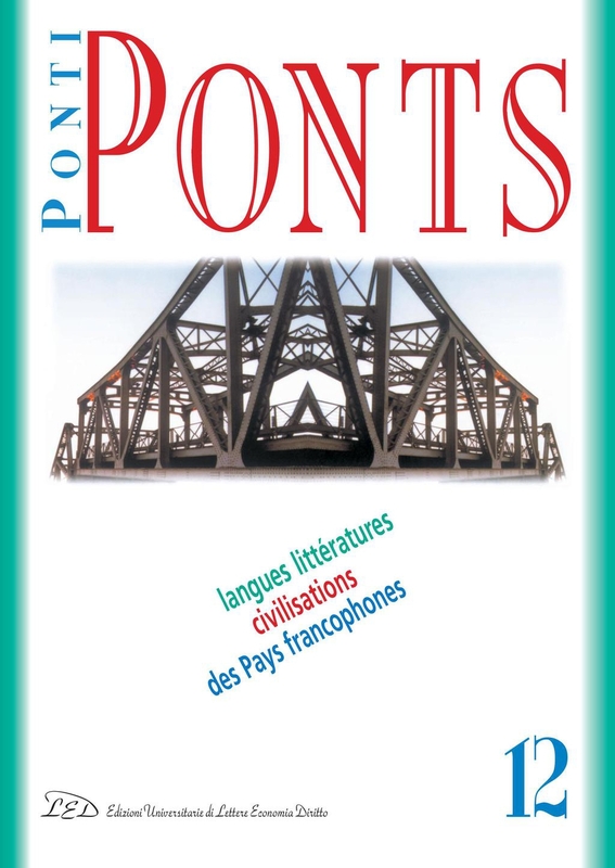 Ponti/Ponts. Langues Littératures Civilisations des Pays Francophones - 12/2012 Pouvoirs de la parole