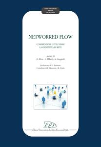 Networked flow Comprendere e supportare la creatività di rete