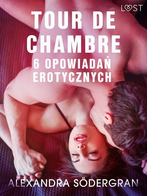 Tour de Chambre - 6 opowiadań erotycznych