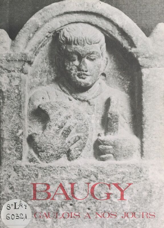 Baugy Des Gaulois à nos jours