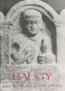 Baugy Des Gaulois à nos jours