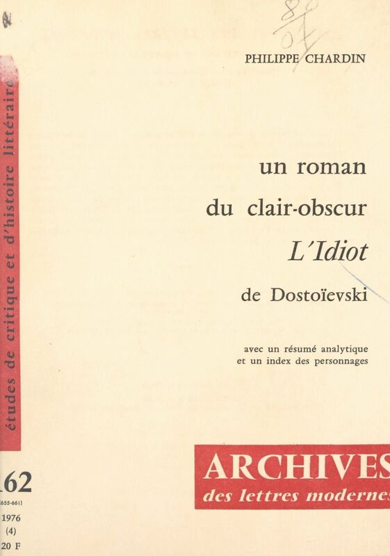Un roman du clair-obscur, "L'idiot" de Dostoïevski