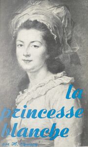 La princesse blanche Madame Élisabeth